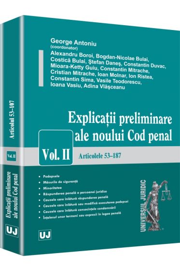 Explicatii preliminare ale noului Cod penal. Vol. II - Articolele 53-187