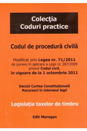 Codul de procedura civila. Legislatia taxelor de timbru