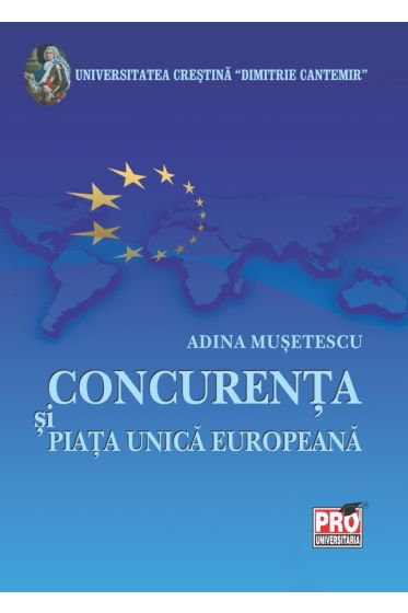 Concurenta si Piata Unica Europeana
