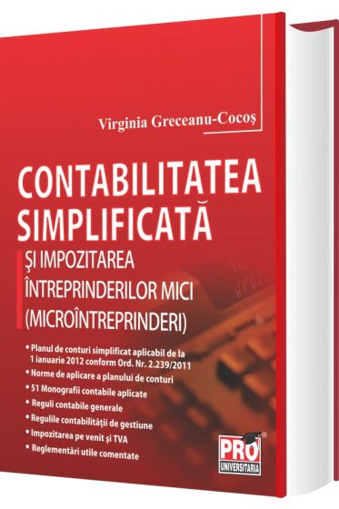 Contabilitatea simplificata si impozitarea intreprinderilor mici (microintreprinderilor)