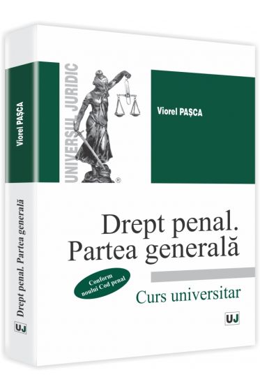 Drept penal. Partea generala - Conform  noului Cod penal