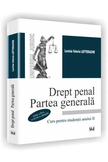 Drept penal. Partea generala - Curs pentru studentii anului II