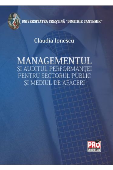 Managementul si auditul performantei pentru sectorul public si mediul de afaceri