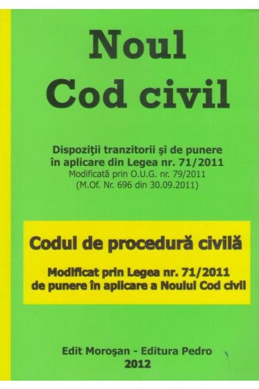 Noul cod civil. Codul de procedura civila