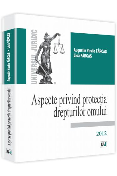 Aspecte privind protectia drepturilor omului