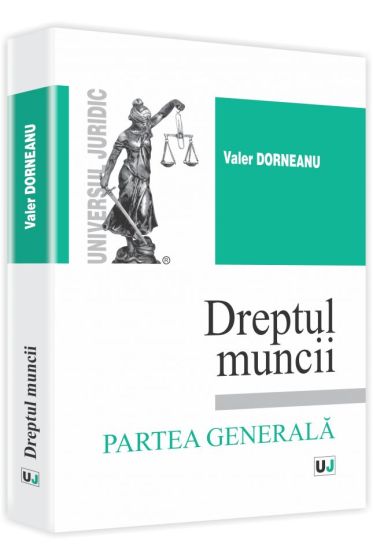 Dreptul muncii. Partea generala