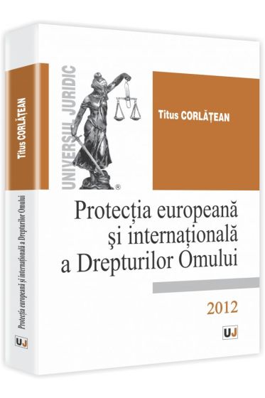 Protectia europeana si internationala a Drepturilor Omului