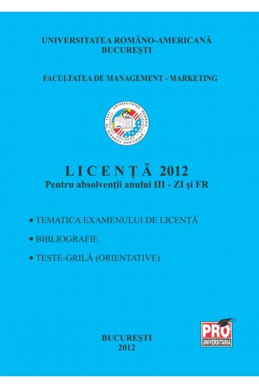 Licenta 2012 - Facultatea de management - marketing