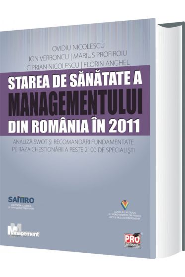 Starea de sanatate a managementului din Romania din 2011
