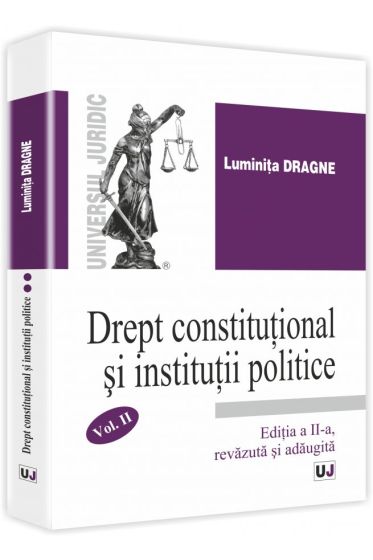 Drept constitutional si institutii politice, Vol. II