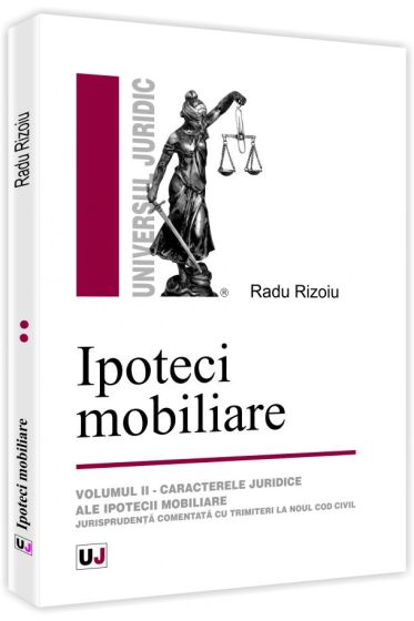 Ipoteci mobiliare. Volumul II.