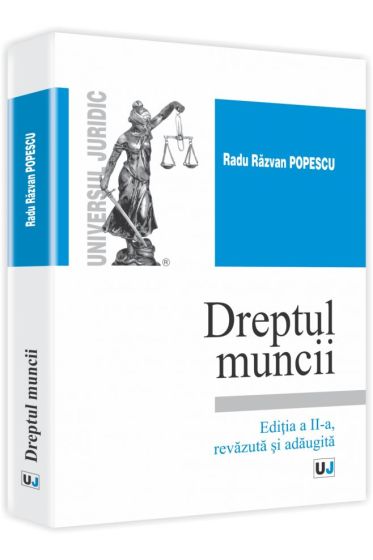 Dreptul muncii. Editia a II-a