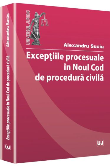 Exceptiile procesuale in noul Cod de procedura civila