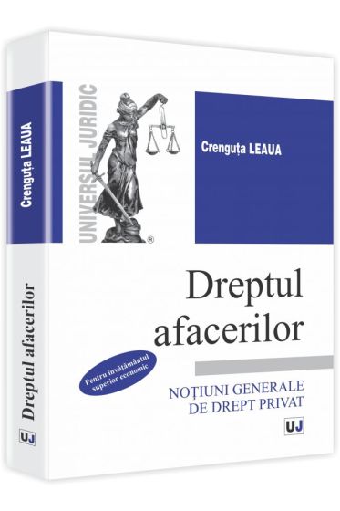 Dreptul afacerilor - Notiuni generale de drept privat