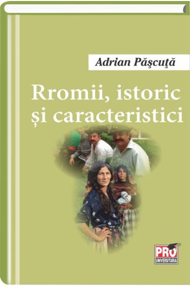 Rromi, istoric si caracteristici