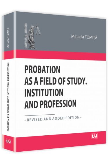 Probation as a Field of Study. Institution  and Profession