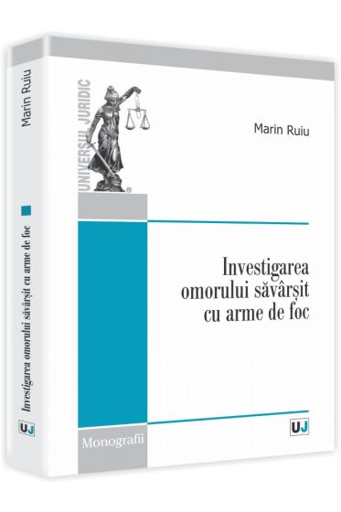 Investigarea omorului savarsit cu arme de foc