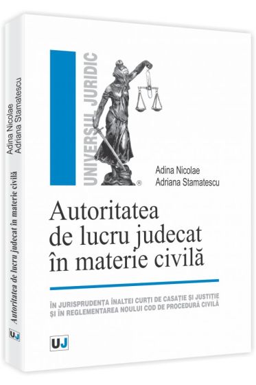Autoritatea de lucru judecat in materie civila