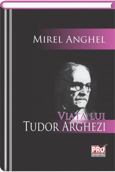 Viata lui Tudor Arghezi