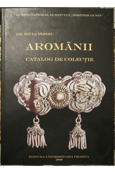 Aromanii. Catalog de colectie