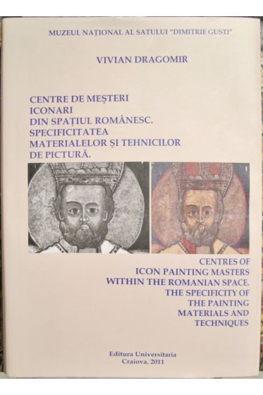 Centre de mesteri iconari din spatiul romanesc. Specificitatea materialelor si tehnicilor de pictura