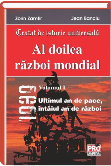 Al doilea razboi mondial - Volumul I