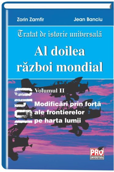 Al doilea razboi mondial - Volumul II