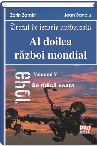 Al doilea razboi mondial. Volumul V: Se ridica ceata