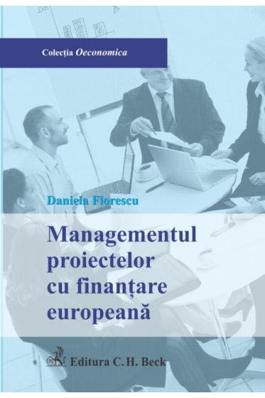 Managementul proiectelor cu finantare europeana