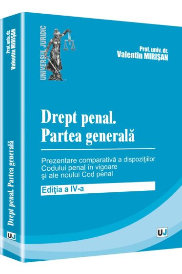 Drept penal. Partea generala. Editia a IV-a