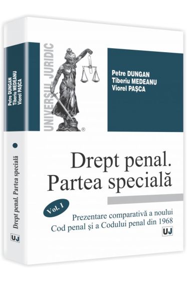 Drept penal. Partea speciala. Vol. I