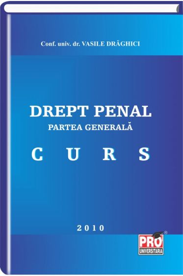 Drept penal. Partea generala. Editia a II-a