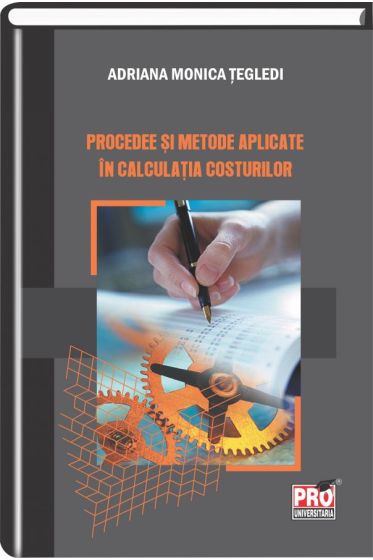 Procedee si metode aplicate in calculatia costurilor