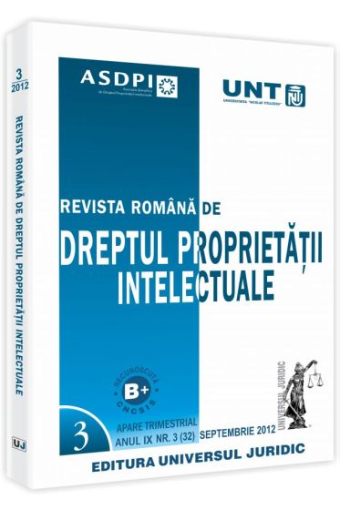 Revista romana de dreptul proprietatii intelectuale nr. 3/2012