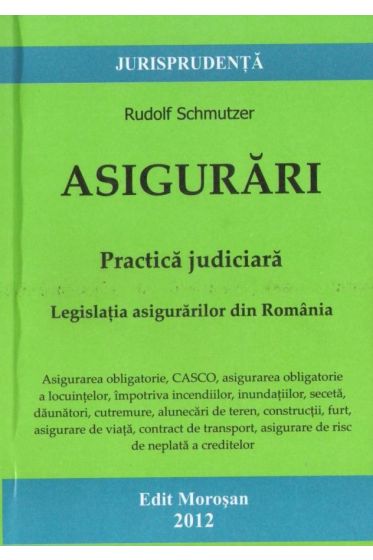 Asigurari. Practica judiciara