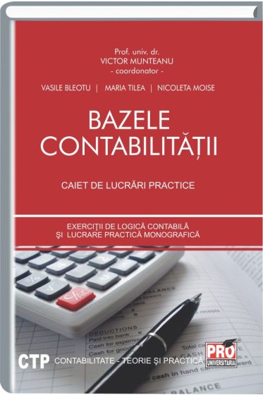 Bazele contabilitatii. Caiet de lucrari practice