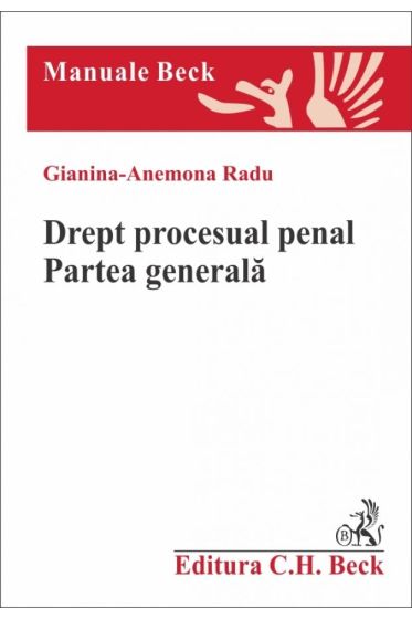 Drept procesual penal. Partea generala