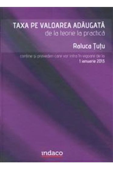 Taxa pe valoarea adaugata, de la teorie la practica