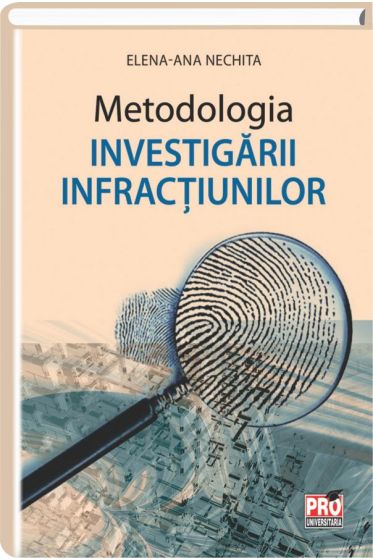 Metodologia investigarii infractiunilor