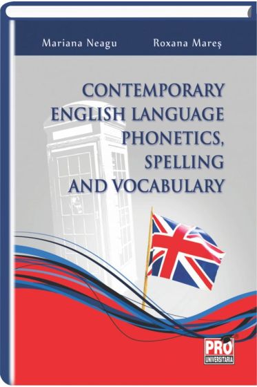 Contemporary english language phonetics, spelling and vocabulary