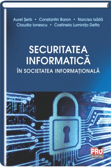 Securitatea informatica in societatea informationala