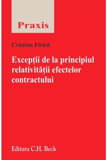 Exceptii de la principiul relativitatii efectelor contractului