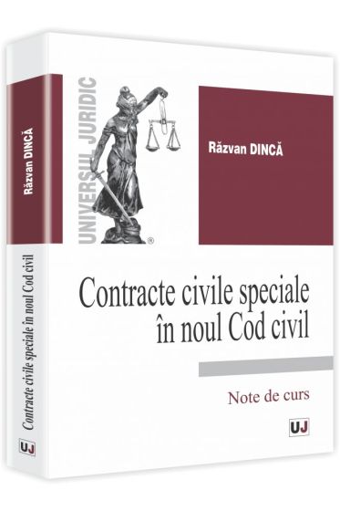 Contracte civile speciale in noul Cod civil