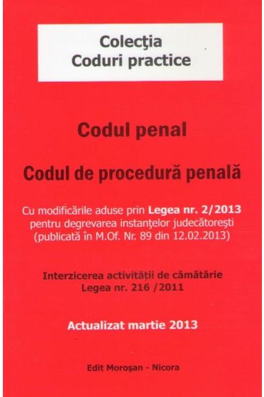 Codul penal. Codul de procedura penala