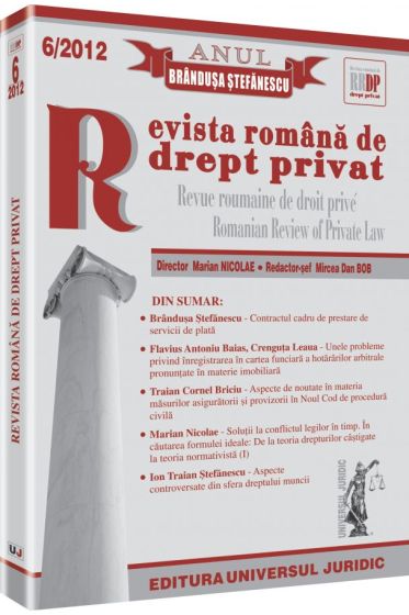 Revista romana de drept privat nr. 6/2012 - Anul Brandusa Stefanescu
