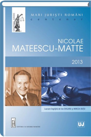 Mari juristi romani - Nicolae Mateescu-Matte