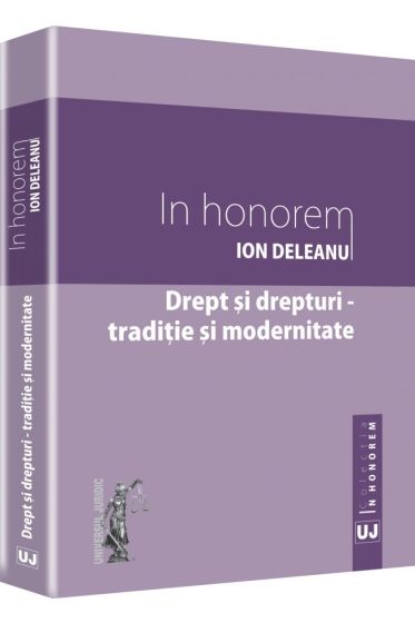 Drept si drepturi - traditie si modernitate