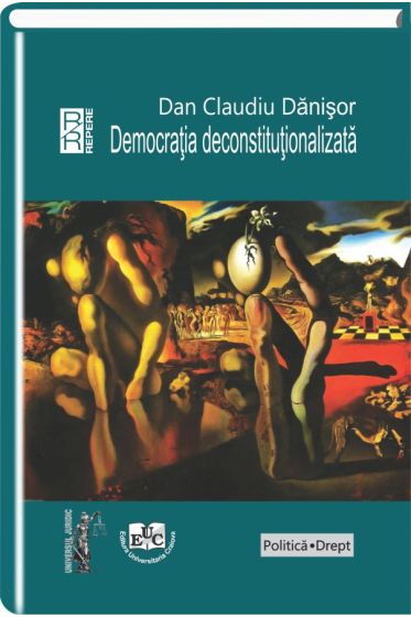 Democratia deconstitutionalizata
