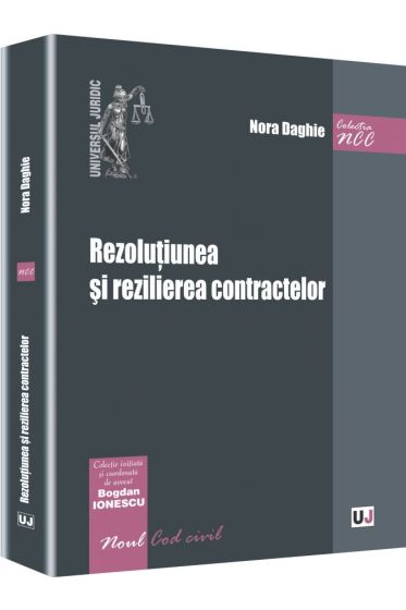 Rezolutiunea si rezilierea contractelor
