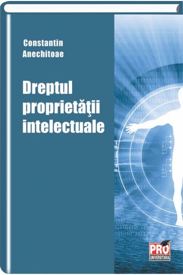 Dreptul proprietatii intelectuale